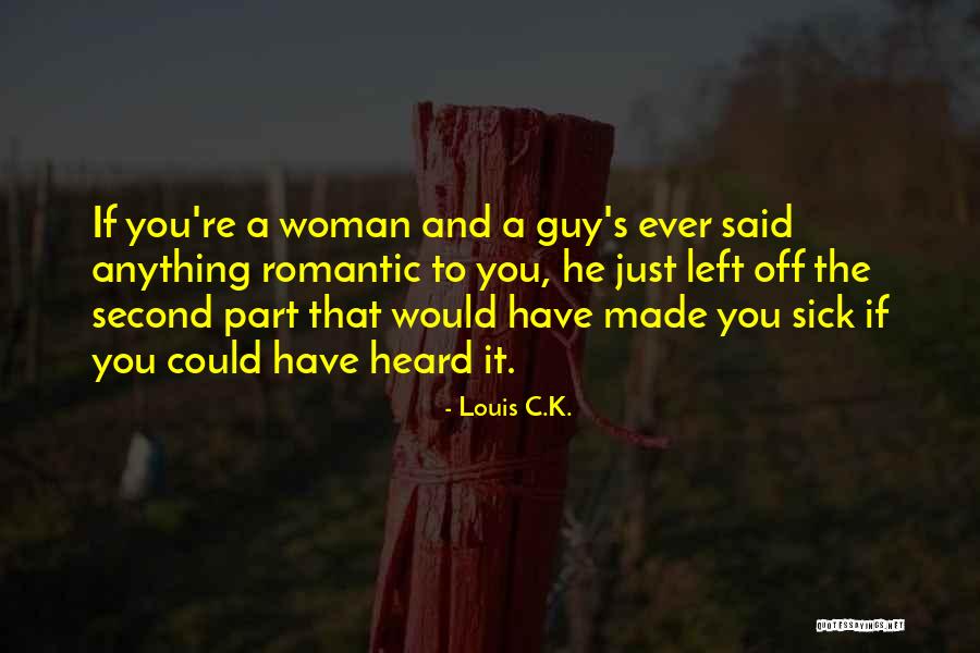 Harcamones Quotes By Louis C.K. Harcamones Quotes By Louis C.K.