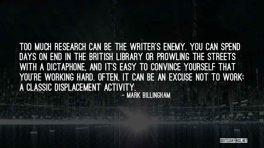 Hard And Easy Days Quotes By Mark Billingham Hard And Easy Days Quotes By Mark Billingham