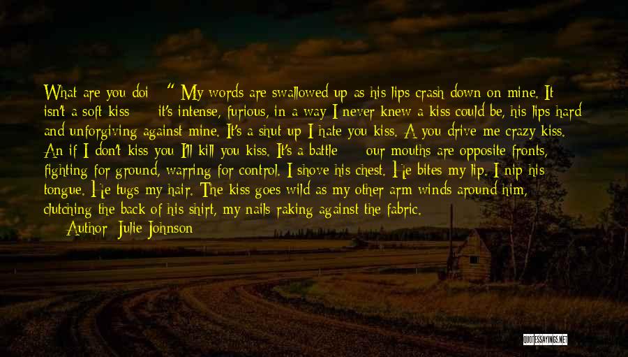 Hard As Nails Quotes By Julie Johnson