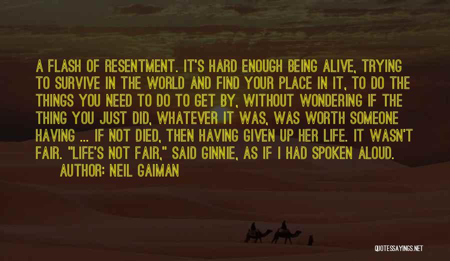 Hard Being Without You Quotes By Neil Gaiman