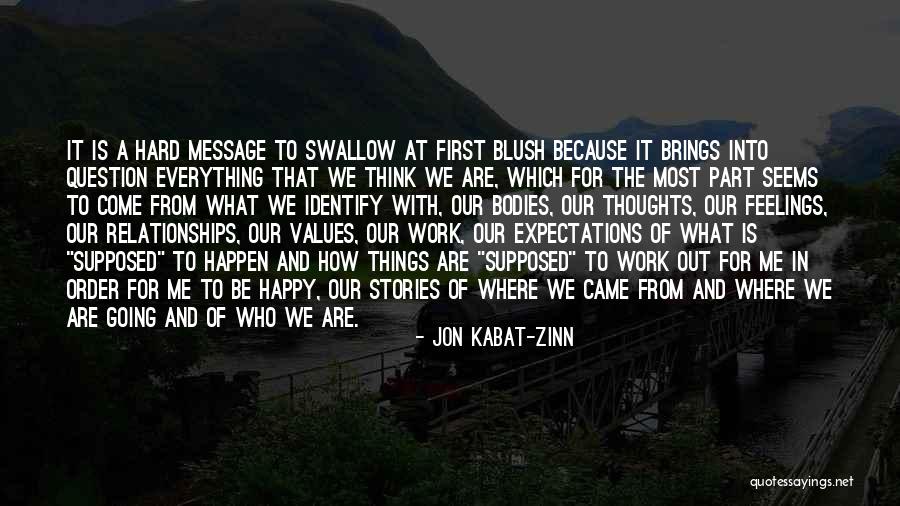 Hard Bodies Quotes By Jon Kabat-Zinn