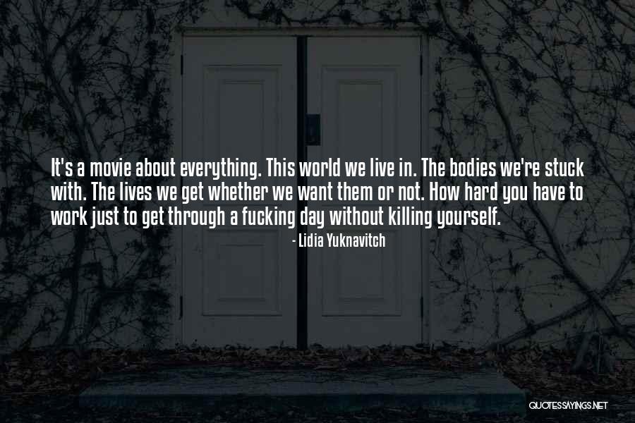 Hard Bodies Quotes By Lidia Yuknavitch Hard Bodies Quotes By Lidia Yuknavitch