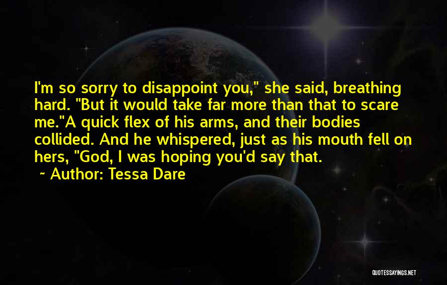 Hard Bodies Quotes By Tessa Dare