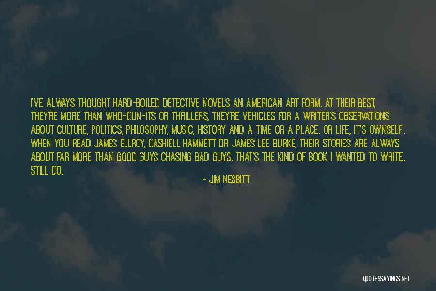 Hard Boiled Quotes By Jim Nesbitt Hard Boiled Quotes By Jim Nesbitt