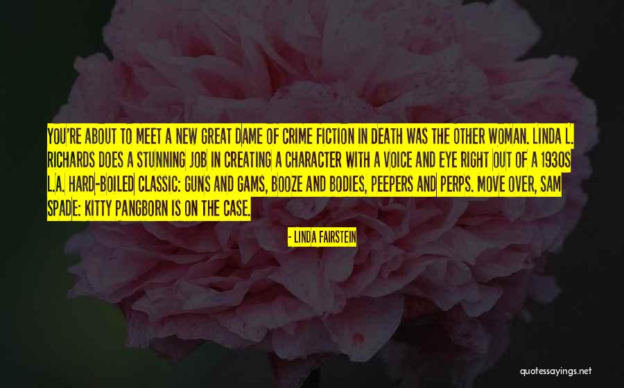 Hard Boiled Quotes By Linda Fairstein Hard Boiled Quotes By Linda Fairstein