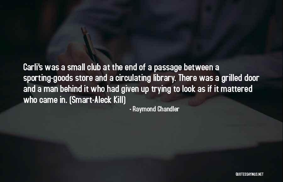 Hard Boiled Quotes By Raymond Chandler Hard Boiled Quotes By Raymond Chandler