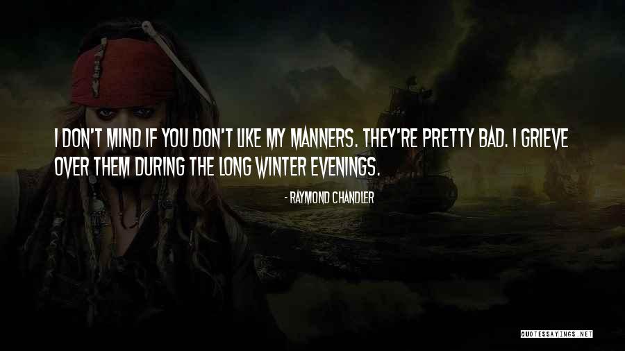 Hard Boiled Quotes By Raymond Chandler Hard Boiled Quotes By Raymond Chandler