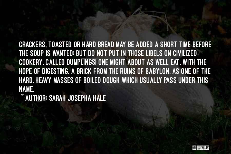 Hard Boiled Quotes By Sarah Josepha Hale