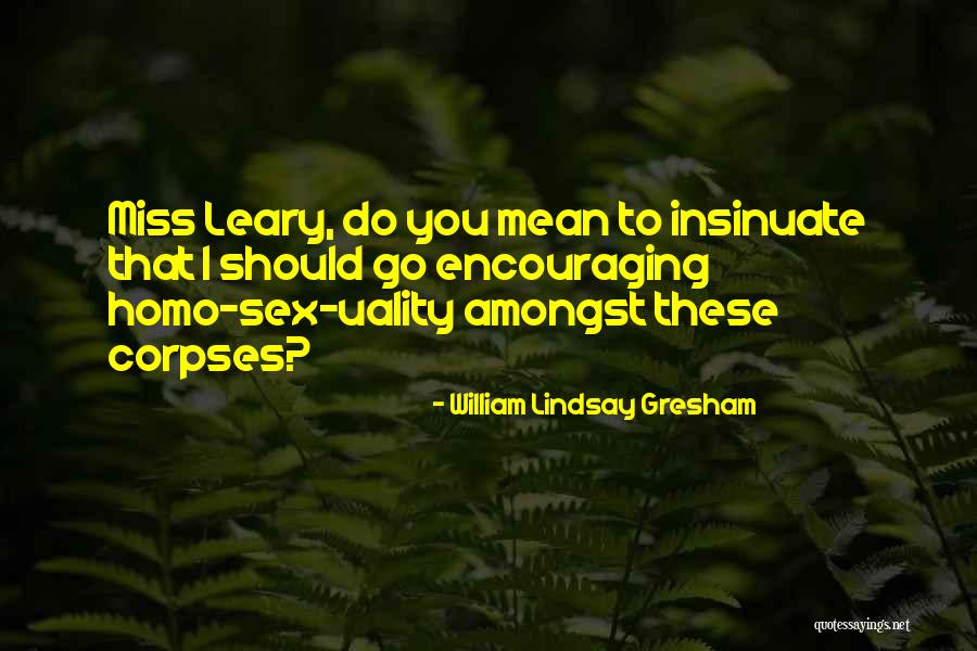 Hard Boiled Quotes By William Lindsay Gresham