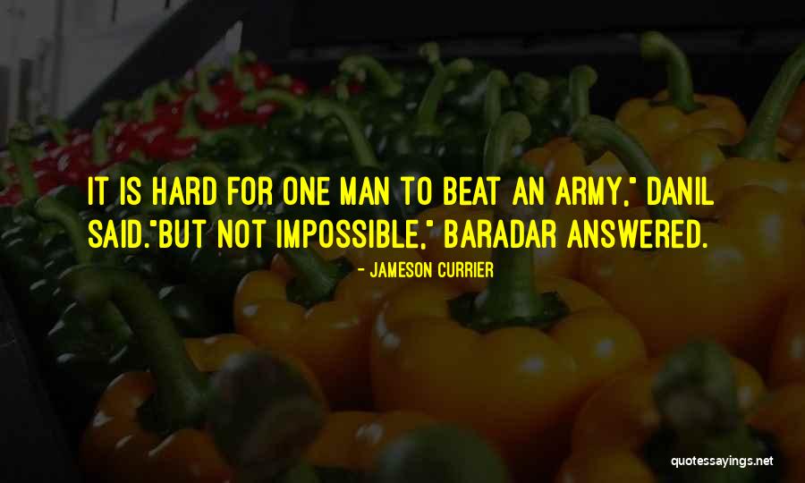 Hard But Not Impossible Quotes By Jameson Currier