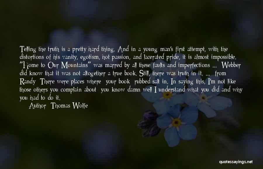 Hard But Not Impossible Quotes By Thomas Wolfe