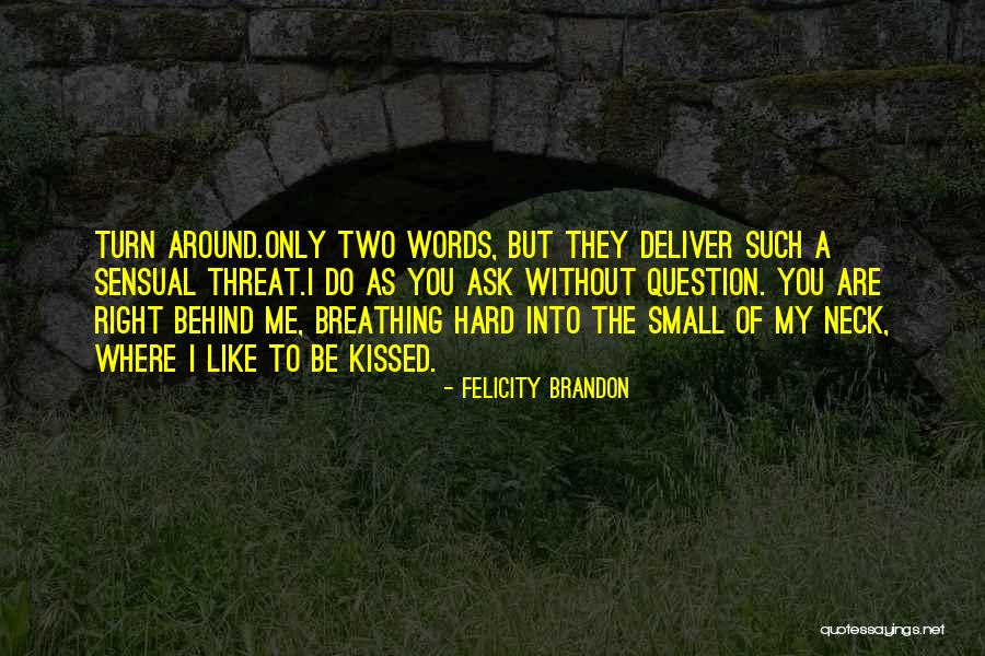 Hard But Short Quotes By Felicity Brandon Hard But Short Quotes By Felicity Brandon