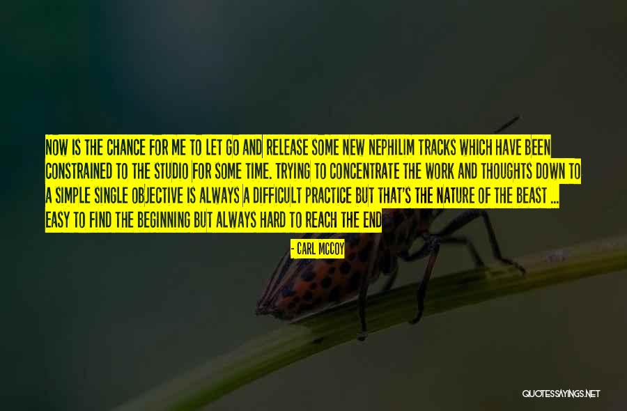 Hard But Simple Quotes By Carl McCoy Hard But Simple Quotes By Carl McCoy