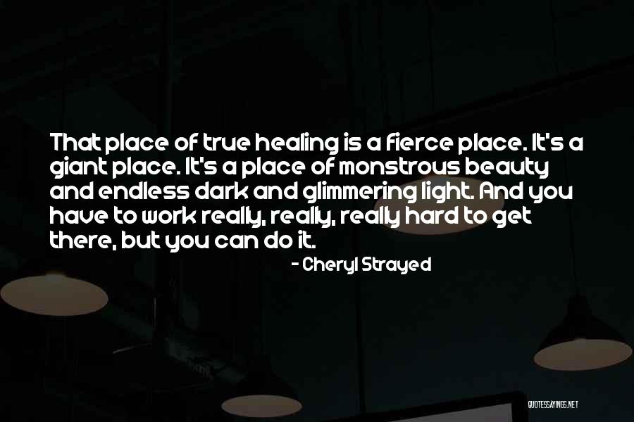 Hard But True Quotes By Cheryl Strayed Hard But True Quotes By Cheryl Strayed