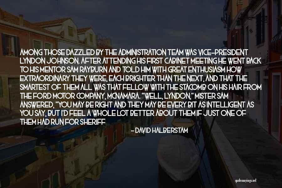 Hard But True Quotes By David Halberstam Hard But True Quotes By David Halberstam