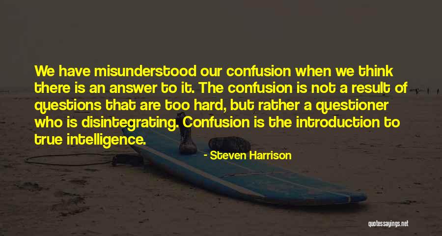 Hard But True Quotes By Steven Harrison Hard But True Quotes By Steven Harrison