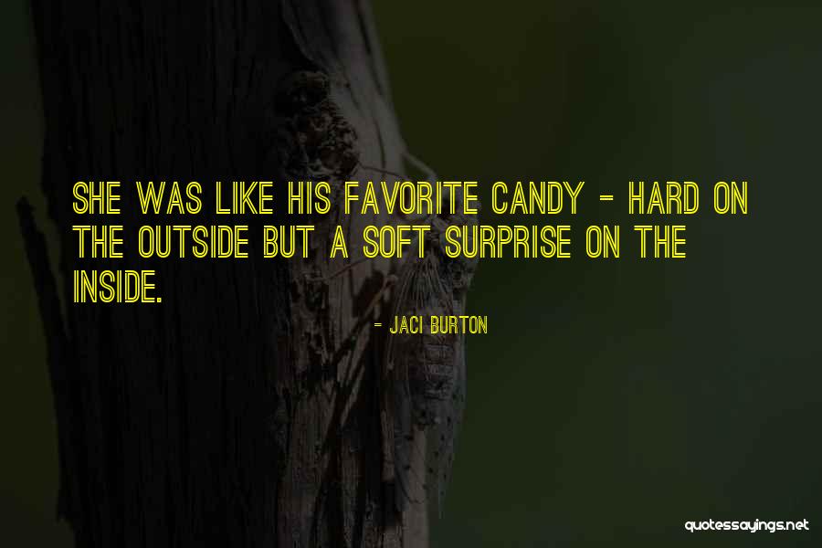 Hard Candy Quotes By Jaci Burton Hard Candy Quotes By Jaci Burton