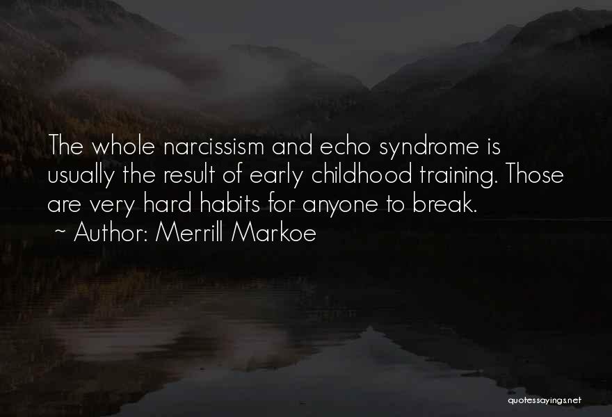 Hard Childhood Quotes By Merrill Markoe Hard Childhood Quotes By Merrill Markoe