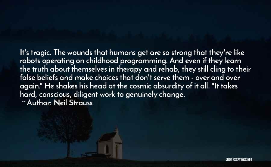 Hard Childhood Quotes By Neil Strauss