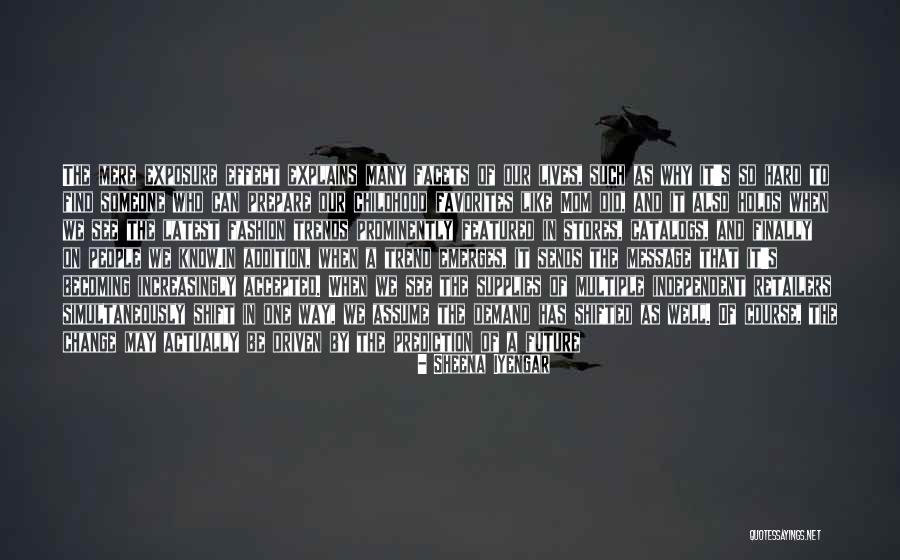 Hard Childhood Quotes By Sheena Iyengar Hard Childhood Quotes By Sheena Iyengar