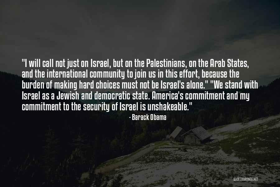 Hard Choices Quotes By Barack Obama Hard Choices Quotes By Barack Obama