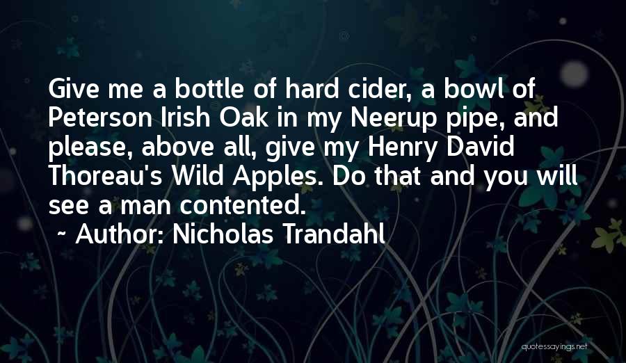 Hard Cider Quotes By Nicholas Trandahl