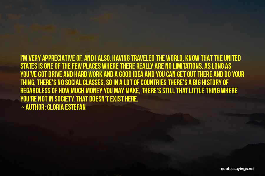 Hard Classes Quotes By Gloria Estefan