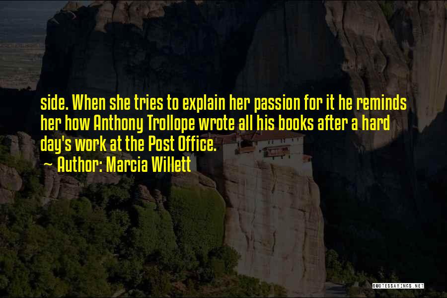 Hard Day At The Office Quotes By Marcia Willett