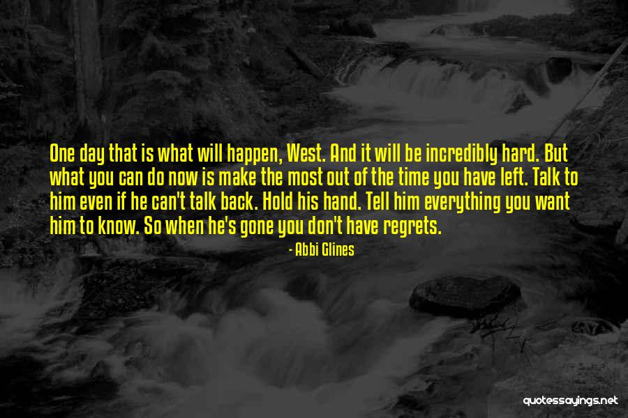 Hard Day Inspirational Quotes By Abbi Glines Hard Day Inspirational Quotes By Abbi Glines