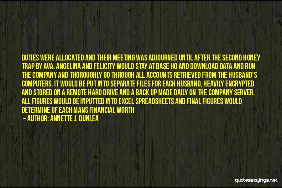 Hard Drive Quotes By Annette J. Dunlea