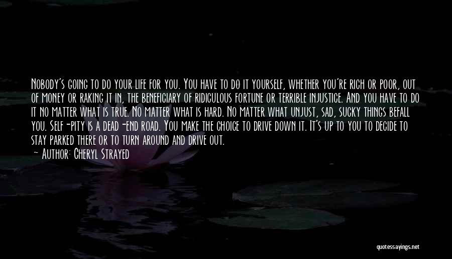 Hard Drive Quotes By Cheryl Strayed