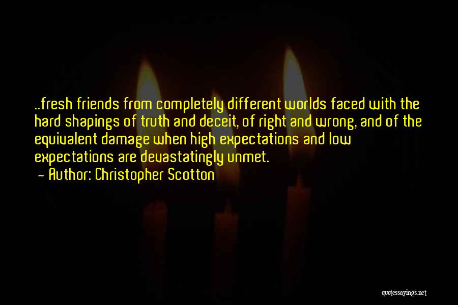 Hard Faced Quotes By Christopher Scotton