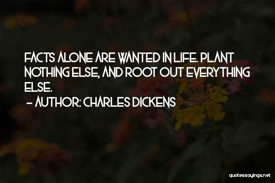Hard Facts Of Life Quotes By Charles Dickens