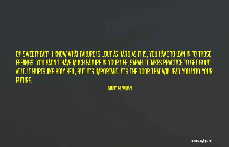 Hard Feelings Quotes By Molly Newman Hard Feelings Quotes By Molly Newman