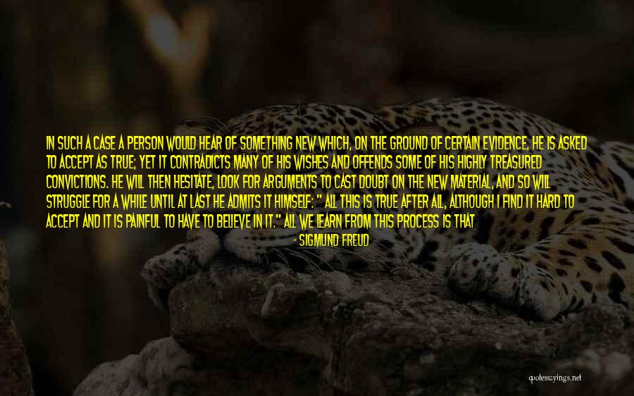 Hard Feelings Quotes By Sigmund Freud Hard Feelings Quotes By Sigmund Freud
