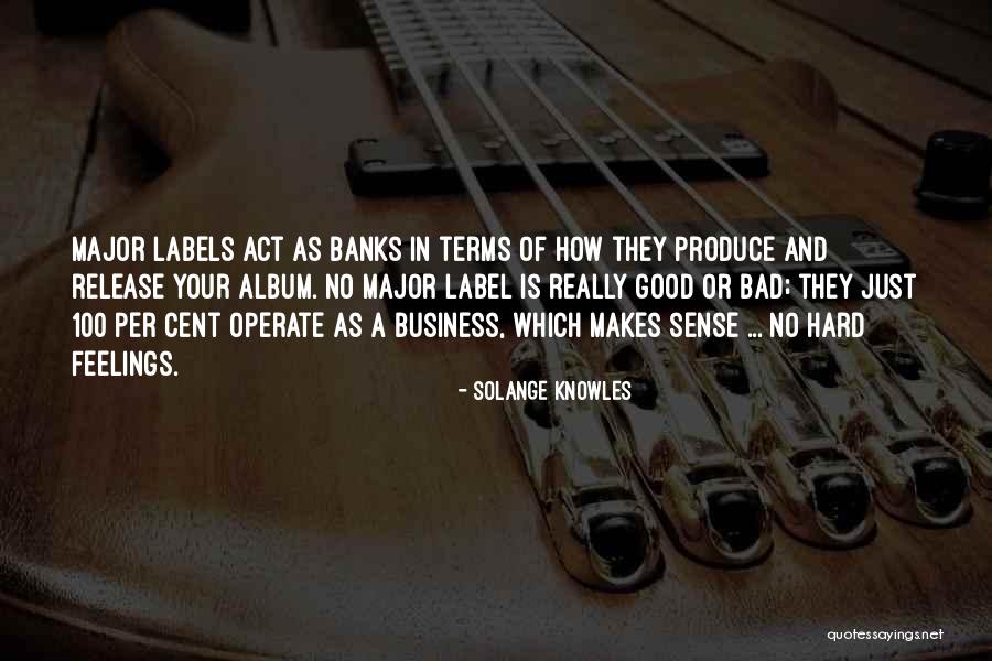 Hard Feelings Quotes By Solange Knowles Hard Feelings Quotes By Solange Knowles