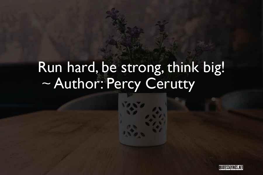 Hard Fitness Quotes By Percy Cerutty