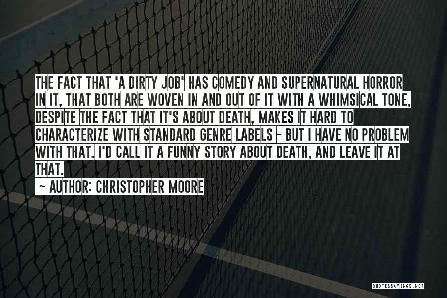 Hard Funny Quotes By Christopher Moore