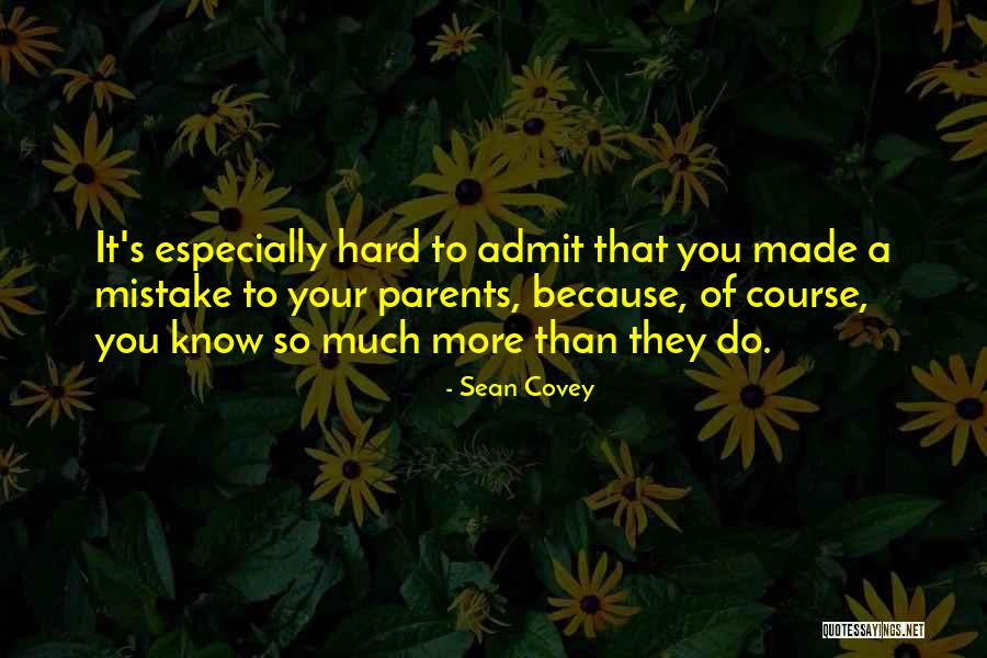 Hard Funny Quotes By Sean Covey