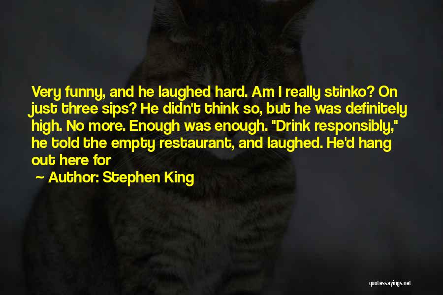 Hard Funny Quotes By Stephen King