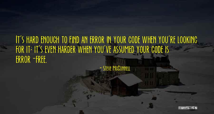 Hard Funny Quotes By Steve McConnell