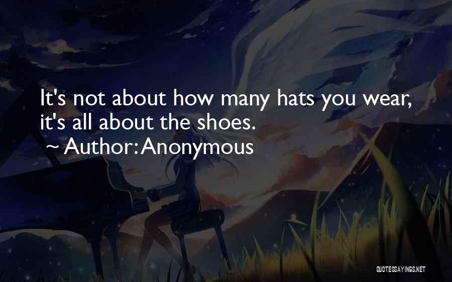 Hard Hats Quotes By Anonymous