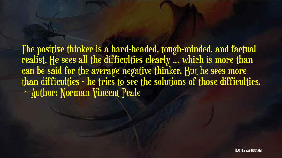 Hard Headed Quotes By Norman Vincent Peale