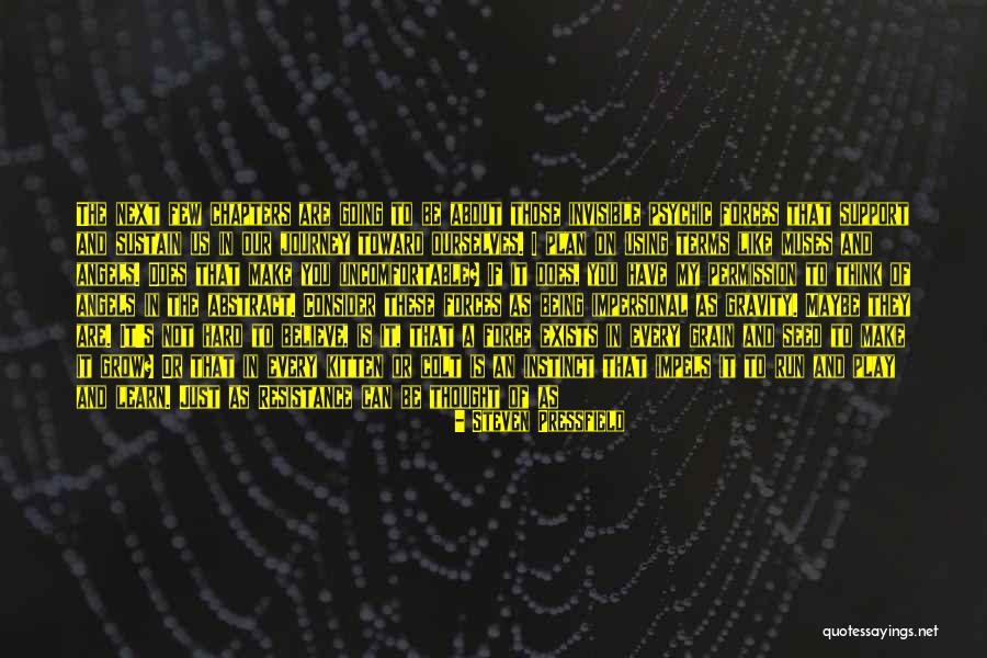 Hard Journey Quotes By Steven Pressfield Hard Journey Quotes By Steven Pressfield