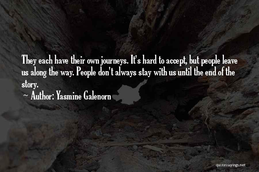 Hard Journeys Quotes By Yasmine Galenorn