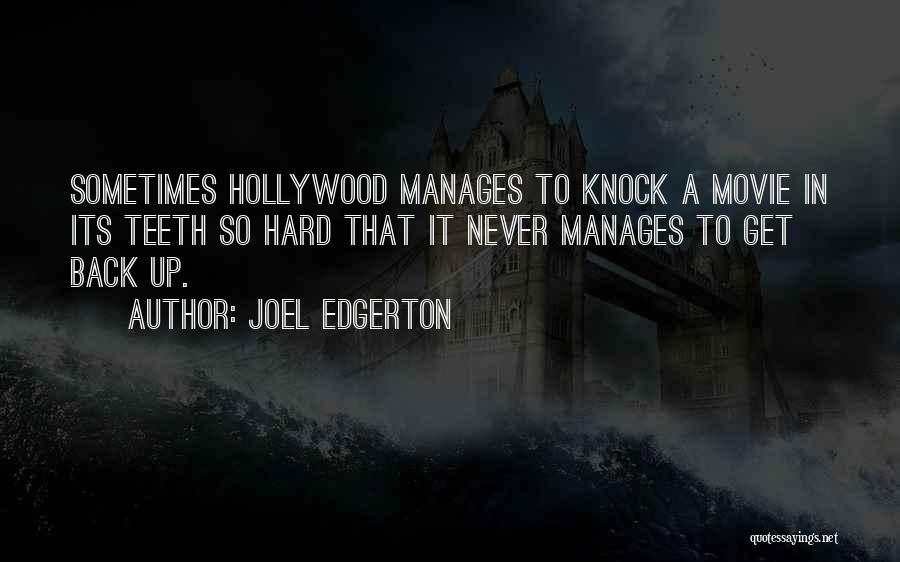 Hard Knock Quotes By Joel Edgerton