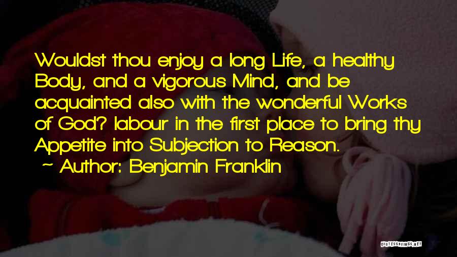 Hard Labour Quotes By Benjamin Franklin