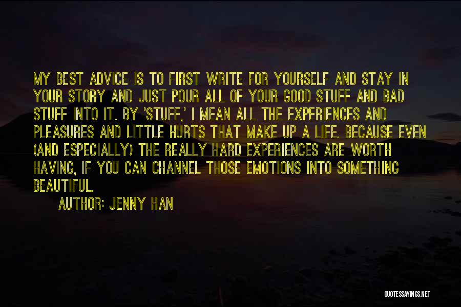 Hard Life Experiences Quotes By Jenny Han