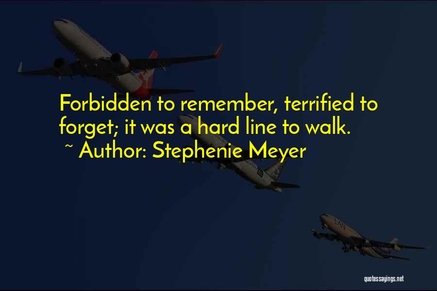 Hard Line Quotes By Stephenie Meyer