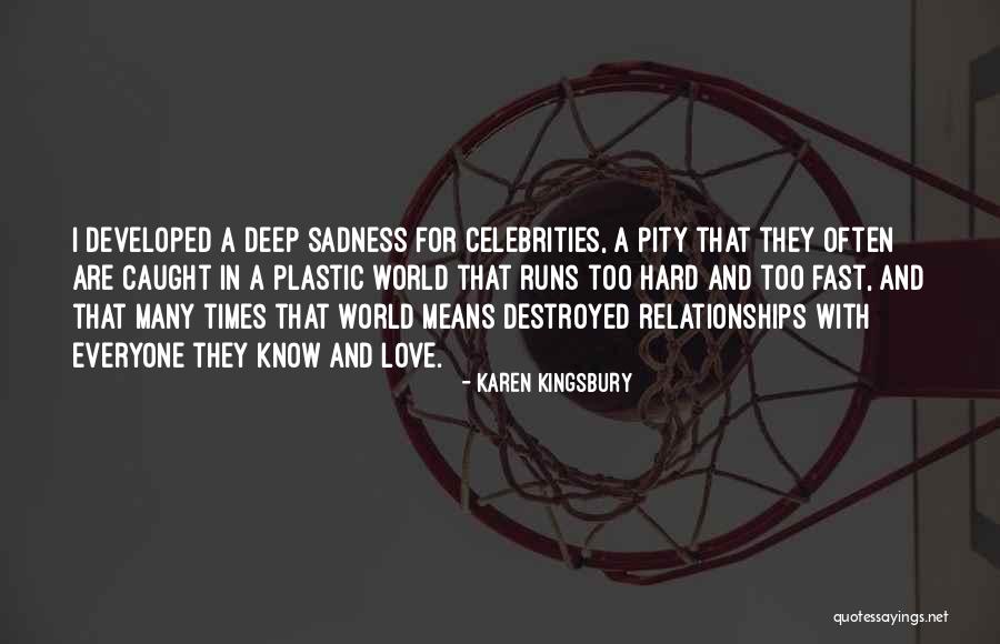 Hard Love Relationships Quotes By Karen Kingsbury Hard Love Relationships Quotes By Karen Kingsbury